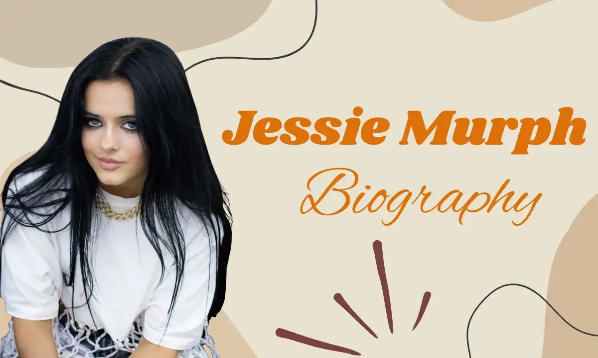Jessie Murph Age