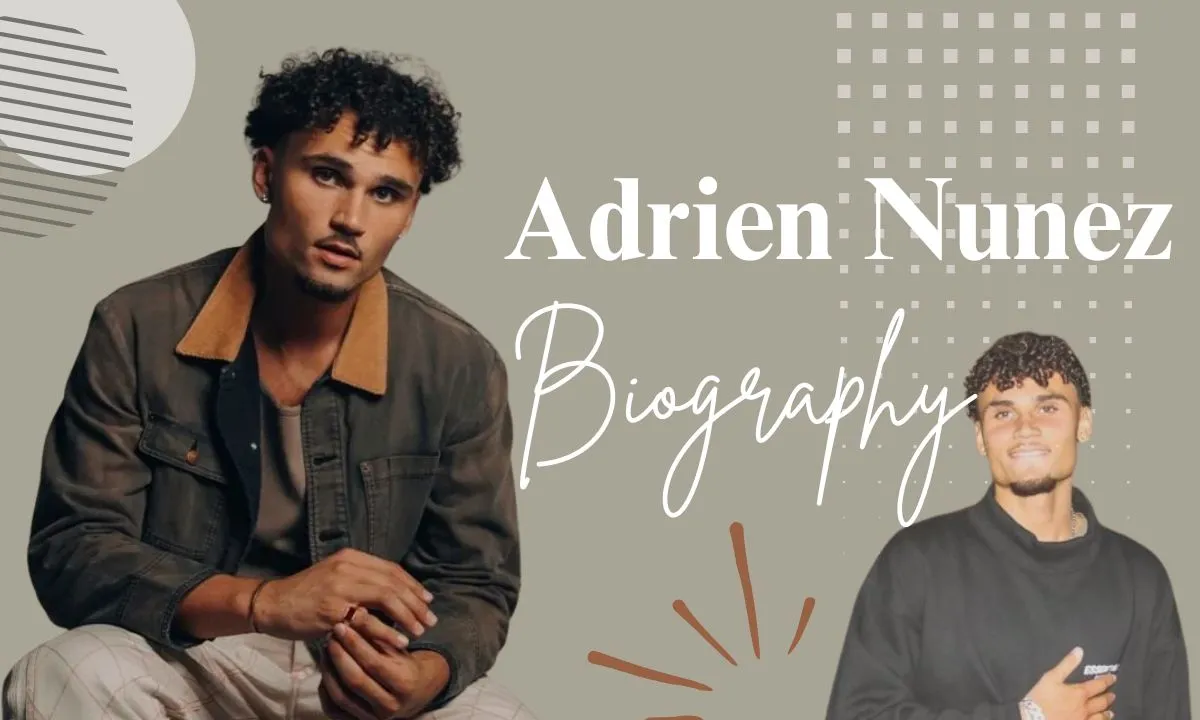 adrien nunez age